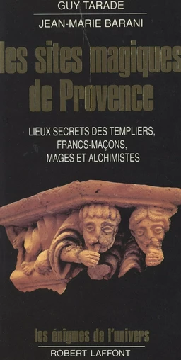 Les sites magiques de Provence