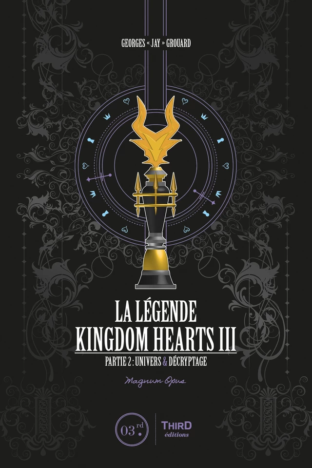 La Légende Kingdom Hearts - Tome 3 - Georges Grouard - Third Editions