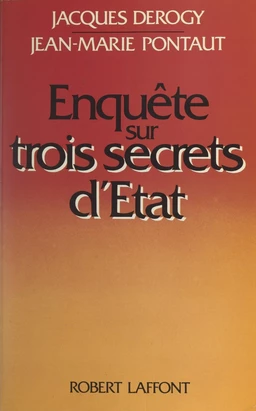 Enquête sur trois secrets d'État