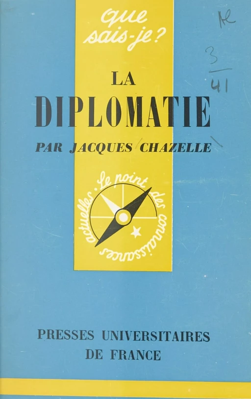 La diplomatie - Jacques Chazelle - (Presses universitaires de France) réédition numérique FeniXX