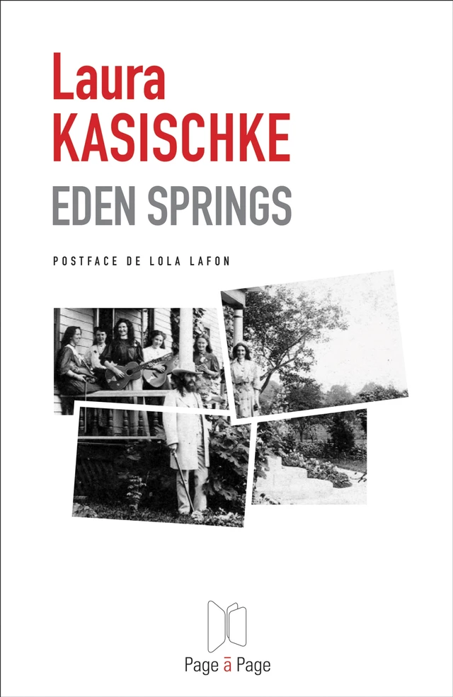 Eden Springs - Laura Kasischke - Page à Page