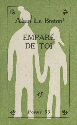 Emparé de toi