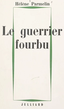 Le guerrier fourbu