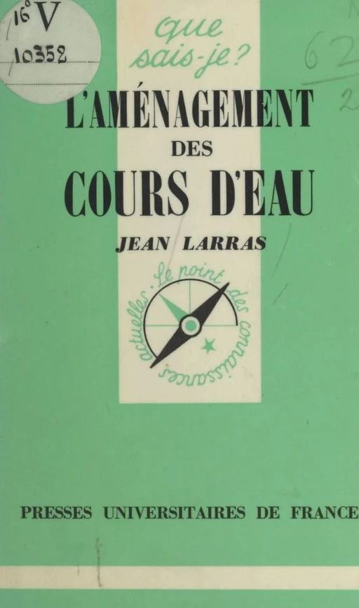 L'aménagement des cours d'eau - Jean Larras - (Presses universitaires de France) réédition numérique FeniXX