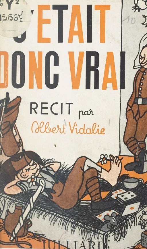 C'était donc vrai - Albert Vidalie - (Julliard) réédition numérique FeniXX