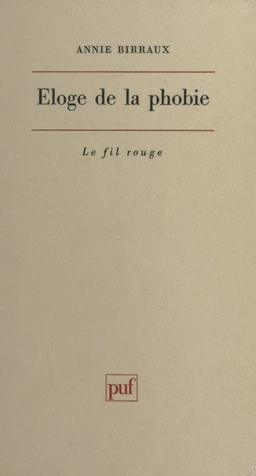 Éloge de la phobie