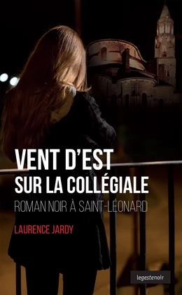 Vent d'Est sur la collégiale