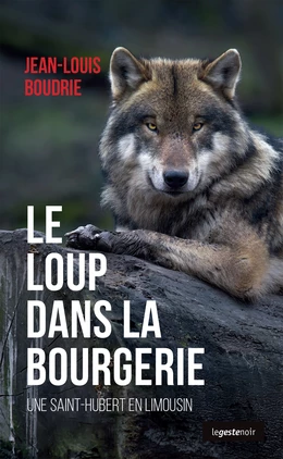 Le loup dans la bourgerie