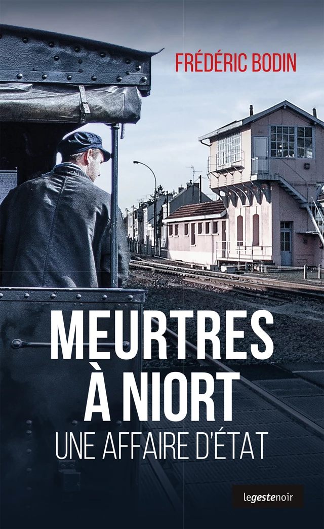 Meurtres à Niort - Frédéric Bodin - Geste Éditions