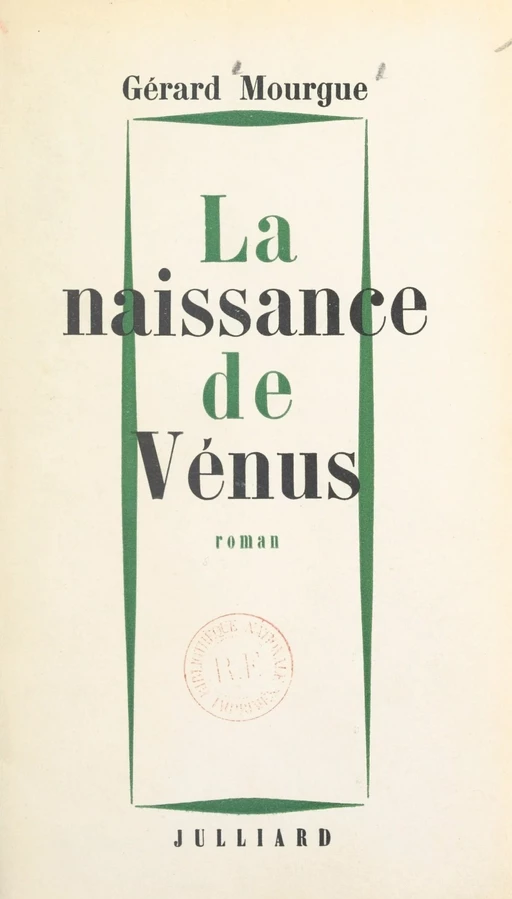 La naissance de Vénus - Gérard Mourgue - (Julliard) réédition numérique FeniXX