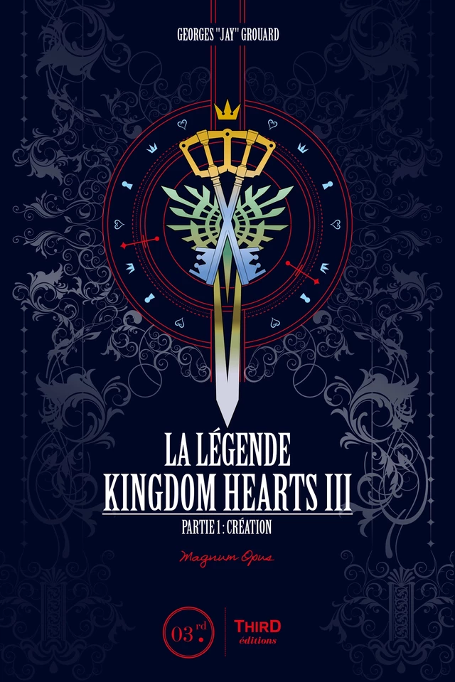 La Légende Kingdom Hearts - Tome 3 - Georges Grouard - Third Editions