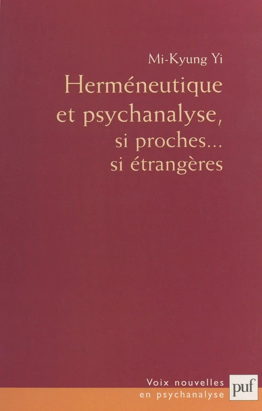 Herméneutique et psychanalyse - Mi-Kyung Yi - (Presses universitaires de France) réédition numérique FeniXX