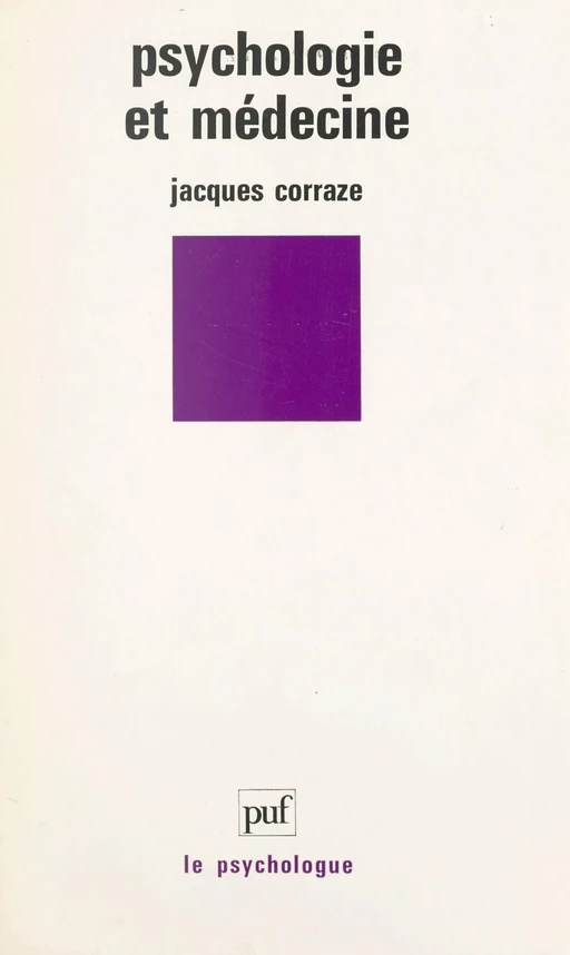 Psychologie et médecine - Jacques Corraze - (Presses universitaires de France) réédition numérique FeniXX