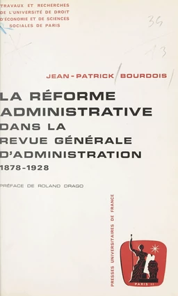 La réforme administrative dans la "Revue générale d'administration"