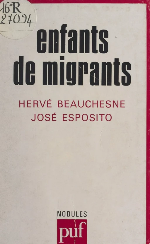 Enfants de migrants - Hervé Beauchesne, José Esposito - (Presses universitaires de France) réédition numérique FeniXX