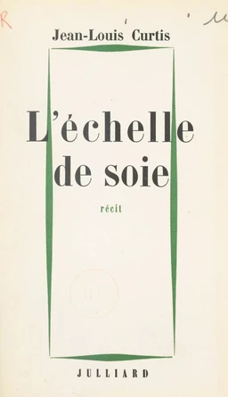 L'échelle de soie