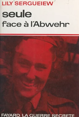 Seule face à l'Abwehr