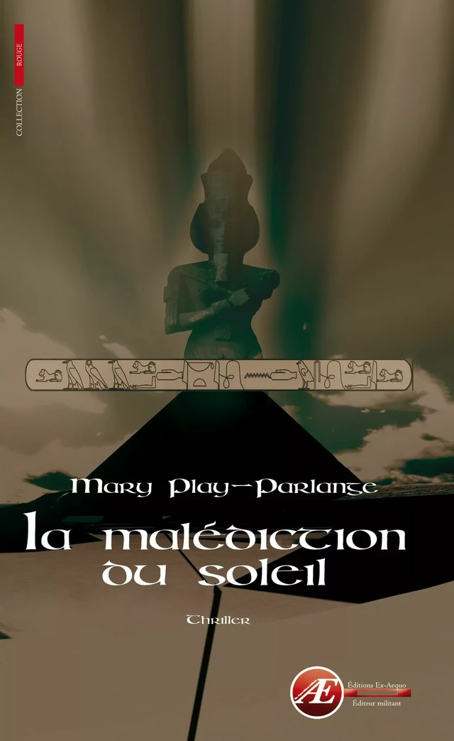 La malédiction du Soleil - Mary Play-Parlange - Ex Aequo