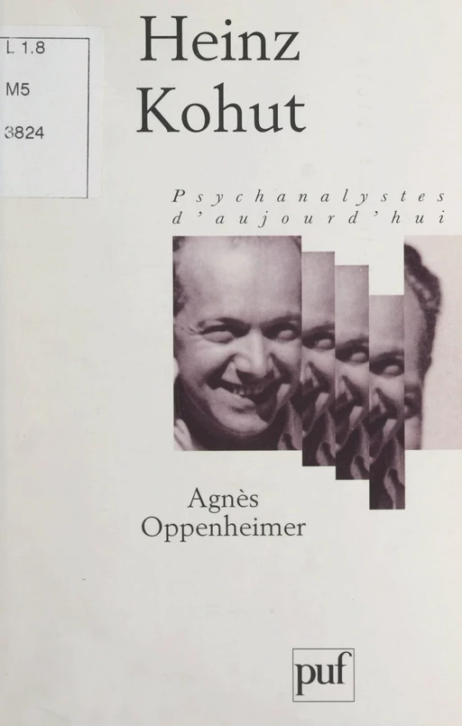 Heinz Kohut - Agnès Faure-Oppenheimer - (Presses universitaires de France) réédition numérique FeniXX