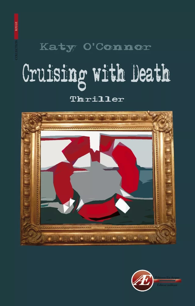 Cruising with Death - Katy O'Connor - Ex Aequo