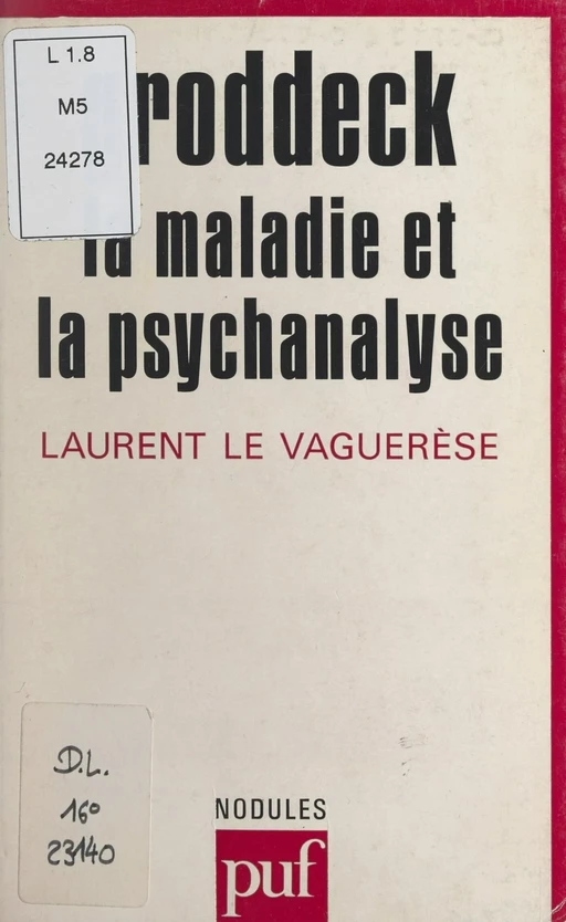 Groddeck - Laurent Le Vaguerèse - (Presses universitaires de France) réédition numérique FeniXX