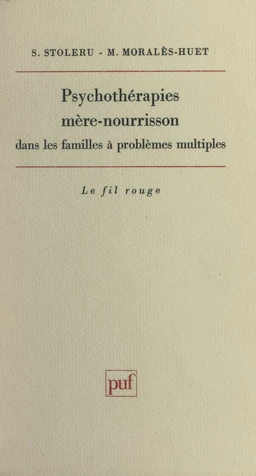 Psychothérapies mère-nourrisson dans les familles à problèmes multiples