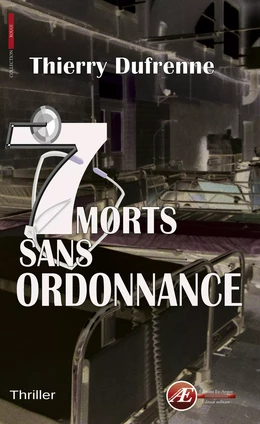 7 morts sans ordonnance