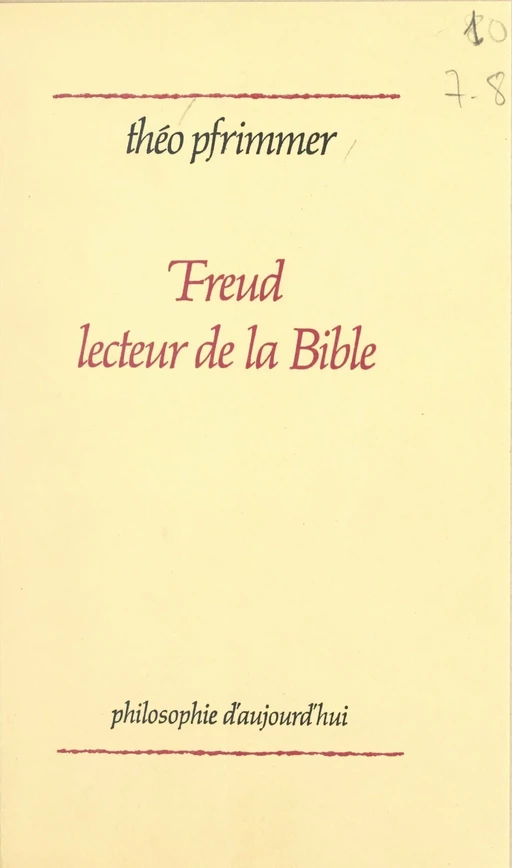 Freud lecteur de la Bible - Théo Pfrimmer - (Presses universitaires de France) réédition numérique FeniXX