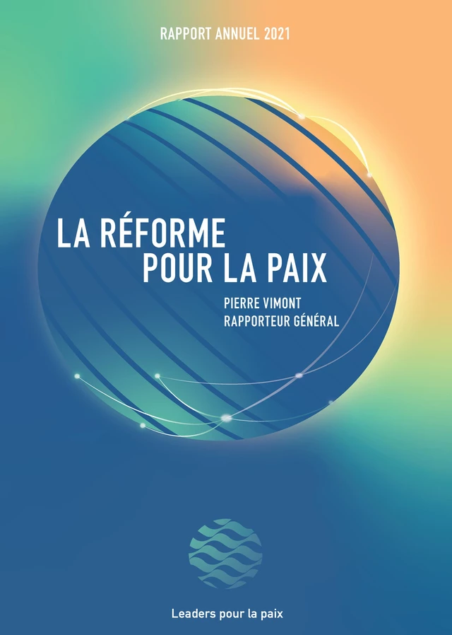 La réforme pour la paix -  Prospective et Innovation - Ginkgo éditeur