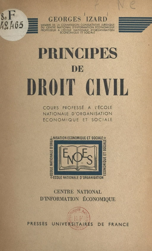 Principes de droit civil - Georges Izard - (Presses universitaires de France) réédition numérique FeniXX