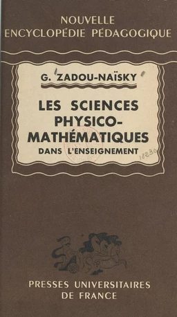 Les sciences physico-mathématiques dans l'enseignement