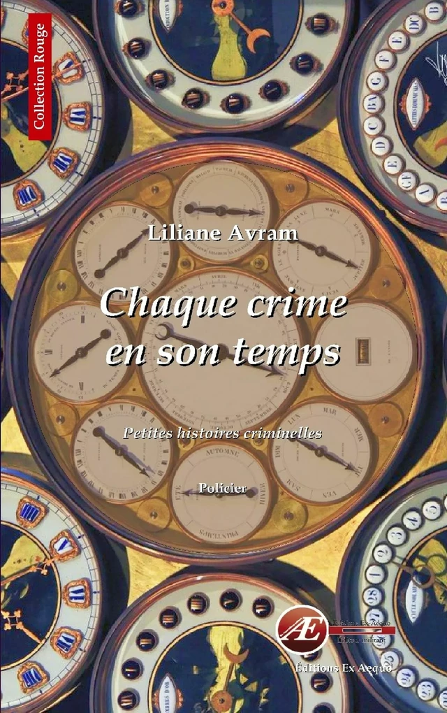 Chaque crime en son temps - Liliane Avram - Ex Aequo