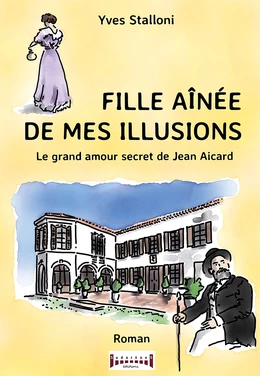 Fille aînée de mes illusions