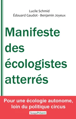 Manifeste des écologistes atterrés