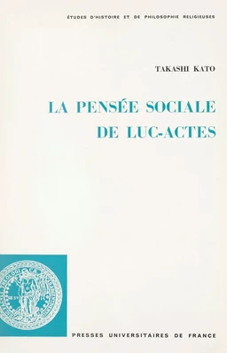 La pensée sociale de Luc-Actes