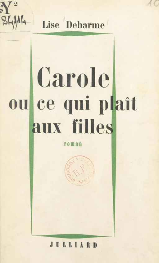 Carole - Lise Deharme - (Julliard) réédition numérique FeniXX