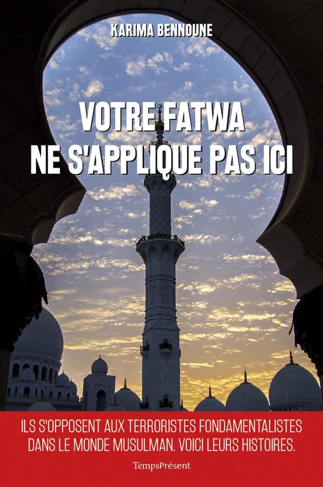 Votre fatwa ne s'applique pas ici - Karima Bennoune - Temps Présent éditions