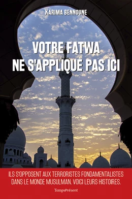 Votre fatwa ne s'applique pas ici