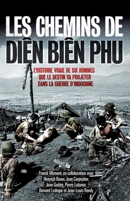 Les chemins de Diên Biên Phu