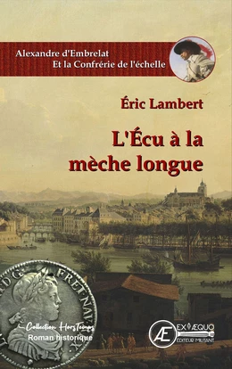 L'Écu à la mèche longue