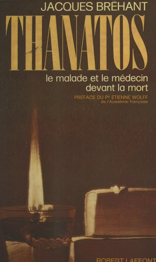 Thanatos - Jacques Bréhant - (Robert Laffont) réédition numérique FeniXX