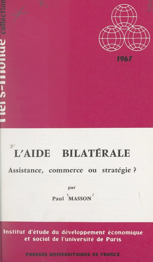 L'aide bilatérale - Paul Masson - (Presses universitaires de France) réédition numérique FeniXX