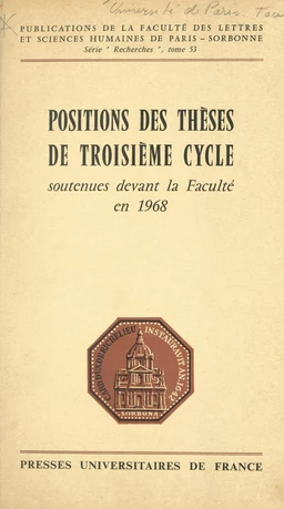 Positions des thèses de troisième cycle soutenues devant la faculté en 1968