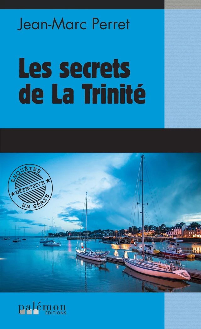 Les secrets de La Trinité - Jean-Marc Perret - Palémon