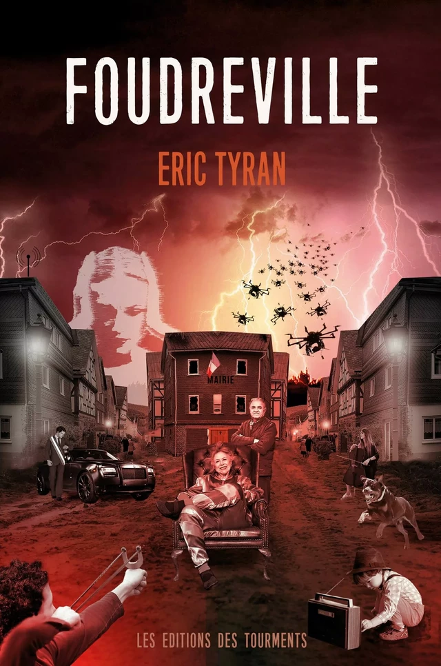 Foudreville - Eric Tyran - Tourments