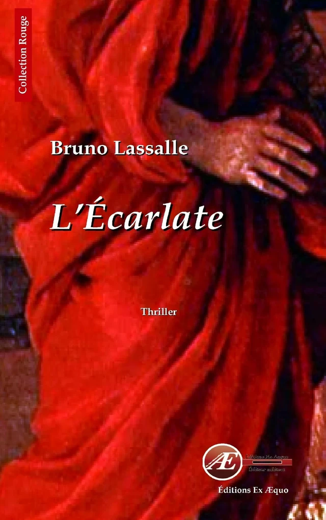 L'Écarlate - Bruno Lassalle - Ex Aequo