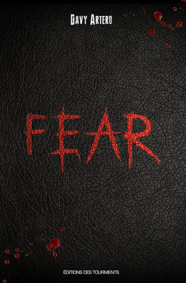 Fear - Davy Artero - Tourments