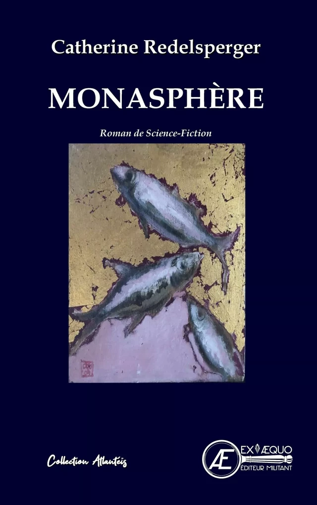 Monasphère - Catherine Redelsperger - Ex Aequo