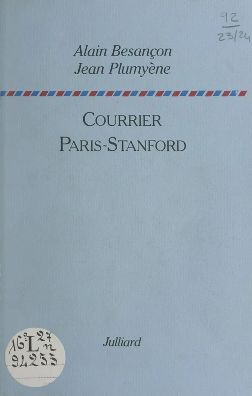 Courrier Paris-Stanford - Alain Besançon, Jean Plumyène - (Julliard) réédition numérique FeniXX