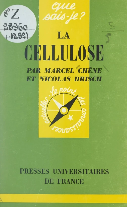 La cellulose - Marcel Chêne, Nicolas Drisch - (Presses universitaires de France) réédition numérique FeniXX